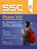 SSC Selection Posts Phase VIII Recruitment Exam 2020 Guide for Graduation, 10+2 (Higher Secondary) and Matriculation Level
