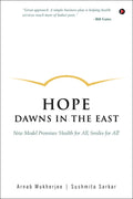 Hope Dawns in the East: New Model promises Health for All, Smiles for All