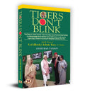 Tigers Dont Blink: Life & Times Of Col. (Retd.) Ashok Tara, Vir Chakra Book in English by Anshuman Tandon