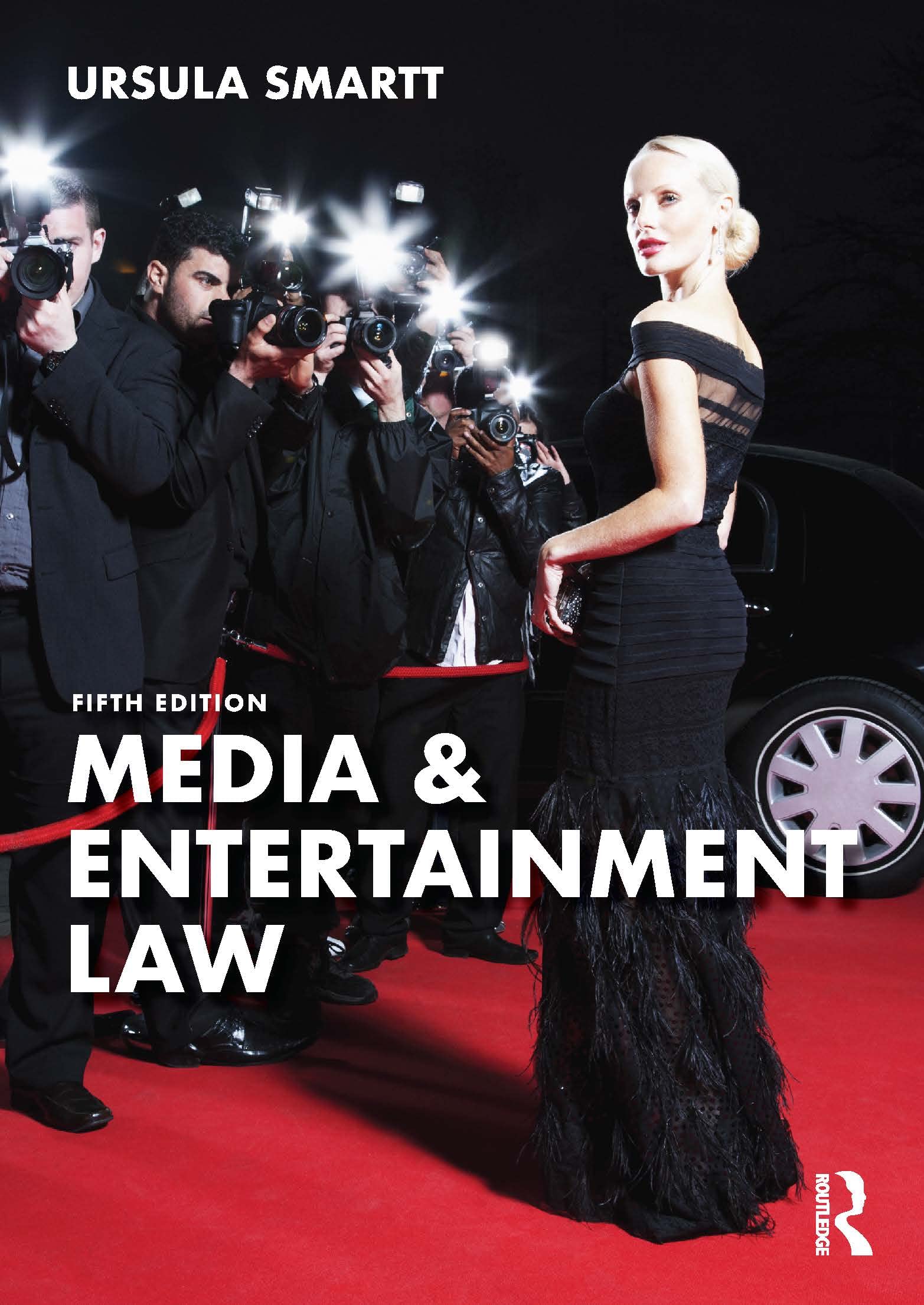 MEDIA & ENTERTAINMENT LAW,5TH EDITION