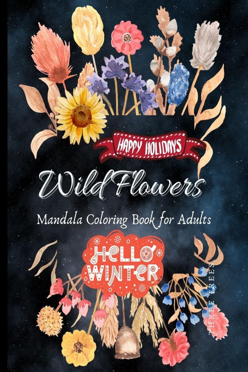 Wild Flowers Mandala Coloring Book for Adults, Holidays Activity Book, Best Gift, Pages 65, Size Jumbo