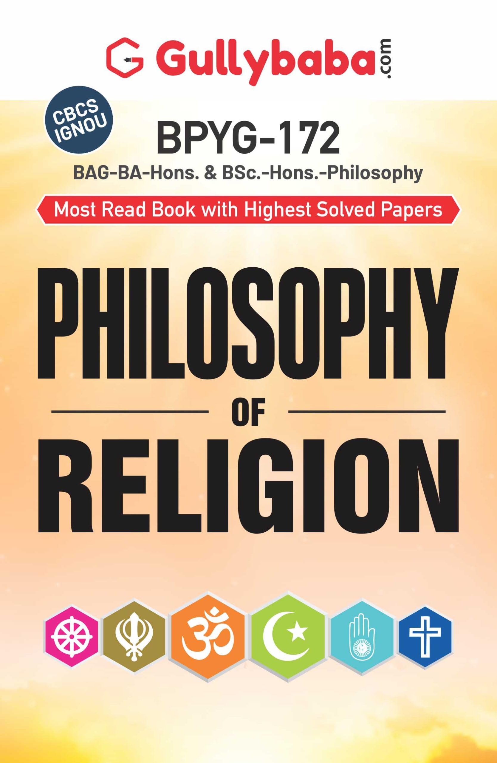 Gullybaba IGNOU BAHDH 2nd, 6th Sem BPYG172 Philosophy of Religion in English