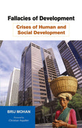Fallacies Of Development  Crises Of Human And Social Development: The End Of Hubris