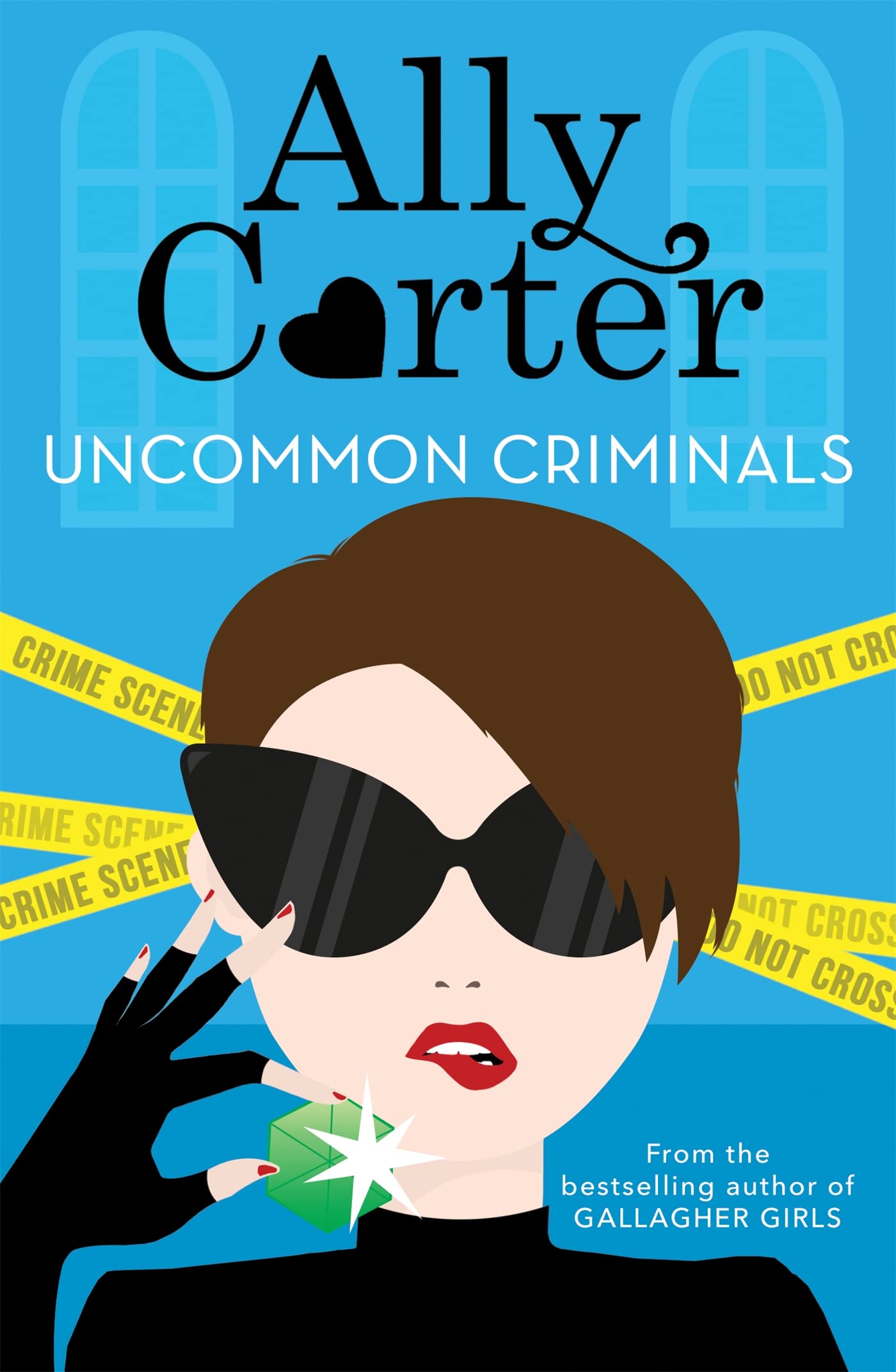 HEIST SOCIETY: UNCOMMON CRIMINALS: BOOK 2