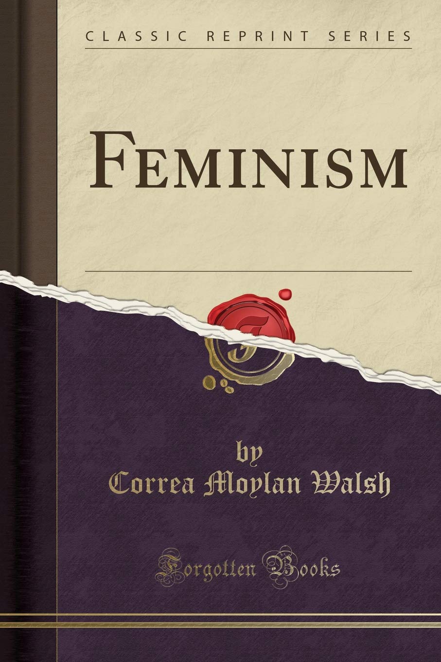 Feminism (Classic Reprint)