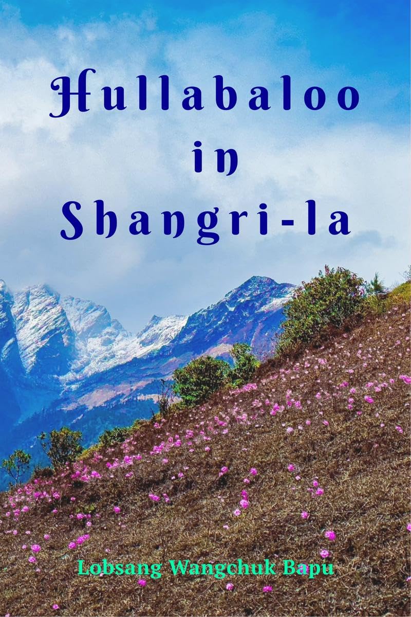 Hullabaloo in Shangri  La