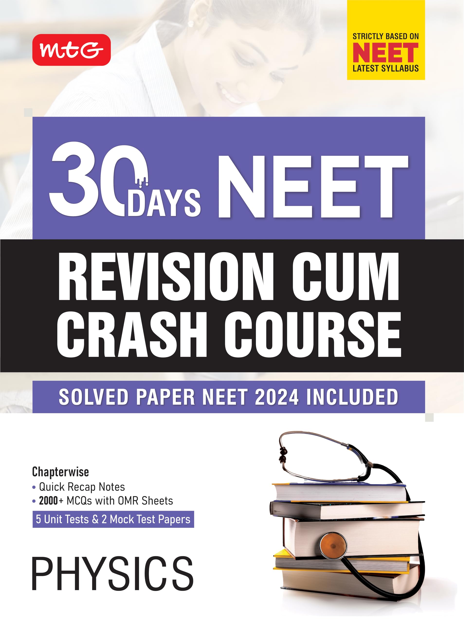 MTG 30 Days Crash Course Physics for NEET 2025 Exam  NEET Revision CumCrash Course with Unit Test & Mock Test Paper As Per NEE