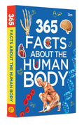 365 Facts About the Human Body: Anatomy & Biology Facts for Kids | Daily Insights into Anatomy, Organs, Senses & More | How the 