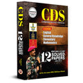 CDS Combined Defence Services 12 Previous Years Solved Papers (20252014) | Latest UPSC CDS Exam Pattern With Detailed Explanati