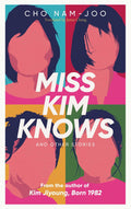 Miss kim knows and other stories