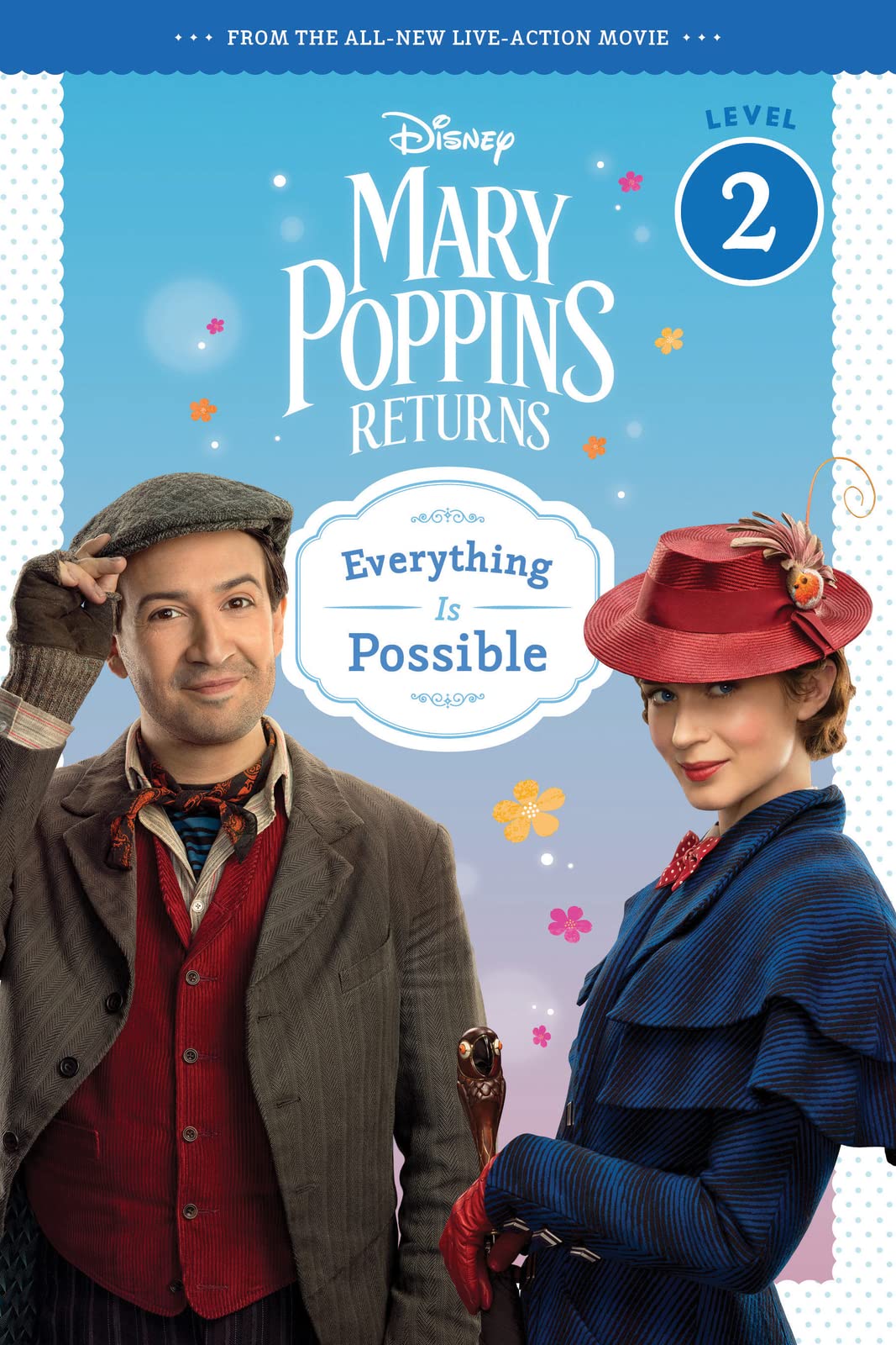 Mary Poppins Returns: Everything Is Possible  Leveled Reader