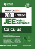 (Old Edition) Arihant Navigator Series 2000+ Problems for JEE Main & Advanced Calculus | For Exam Exam 202526 (Navigator Series