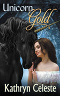 Unicorn Gold (The Golden Series)