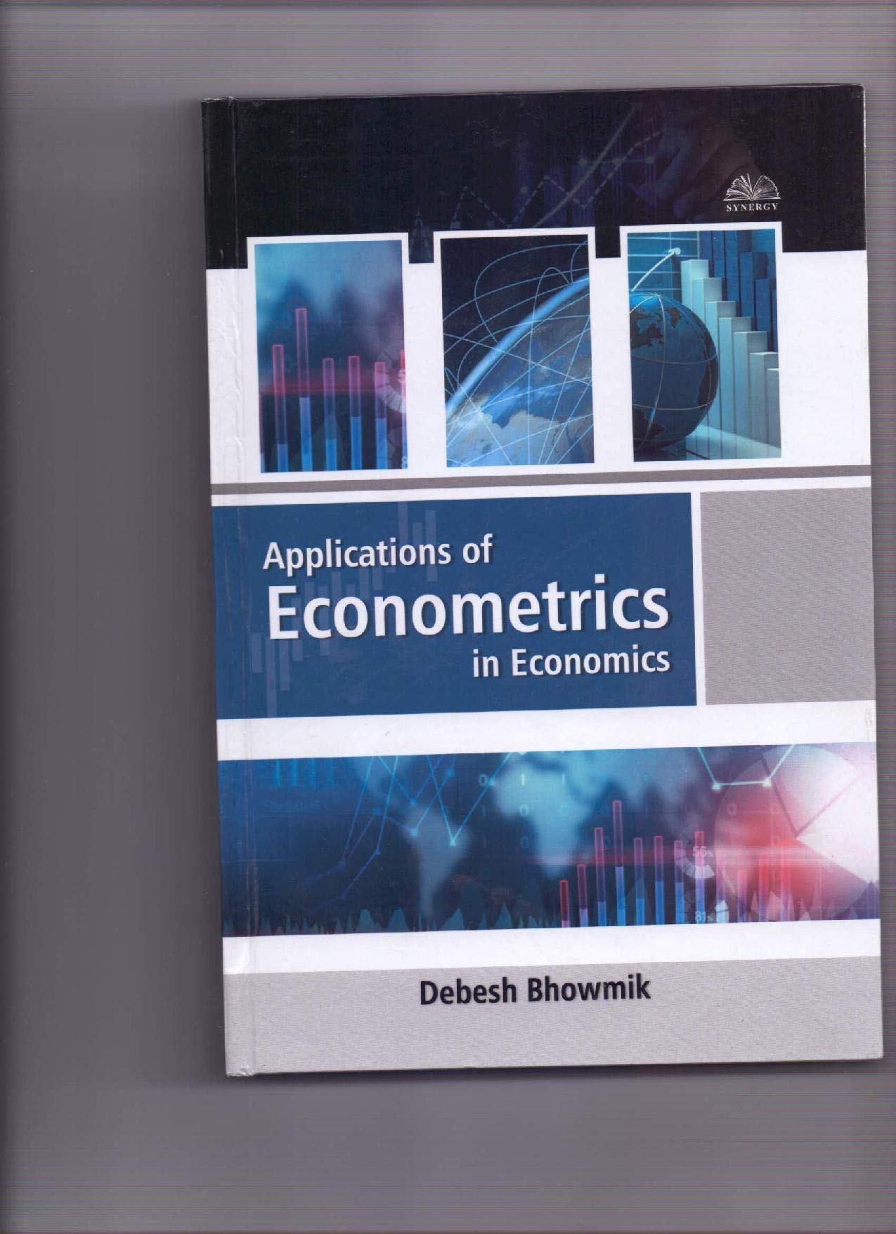 Applications of Econometrics in Economics