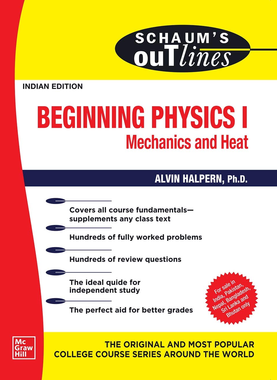 SCHAUMS OUTLINE OF BEGINNING PHYSICS I: MECHANICS AND HEAT / 1ST, EDITION