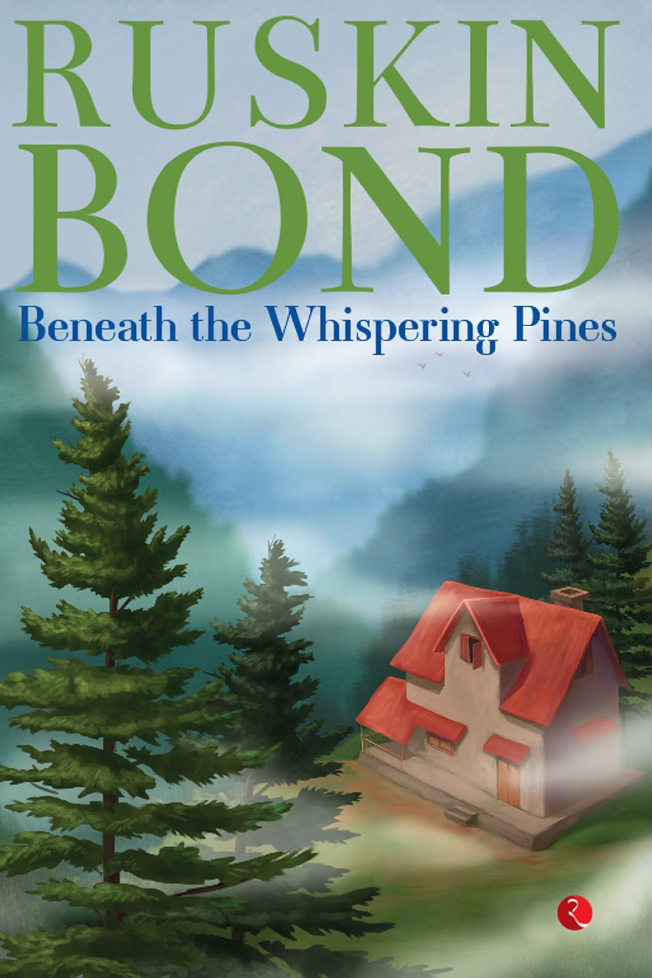 Beneath The Whispering Pines