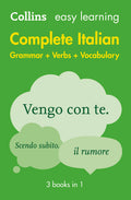Complete Italian Grammar Verbs Vocabulary: 3 Books in 1 (Collins Easy Learning)