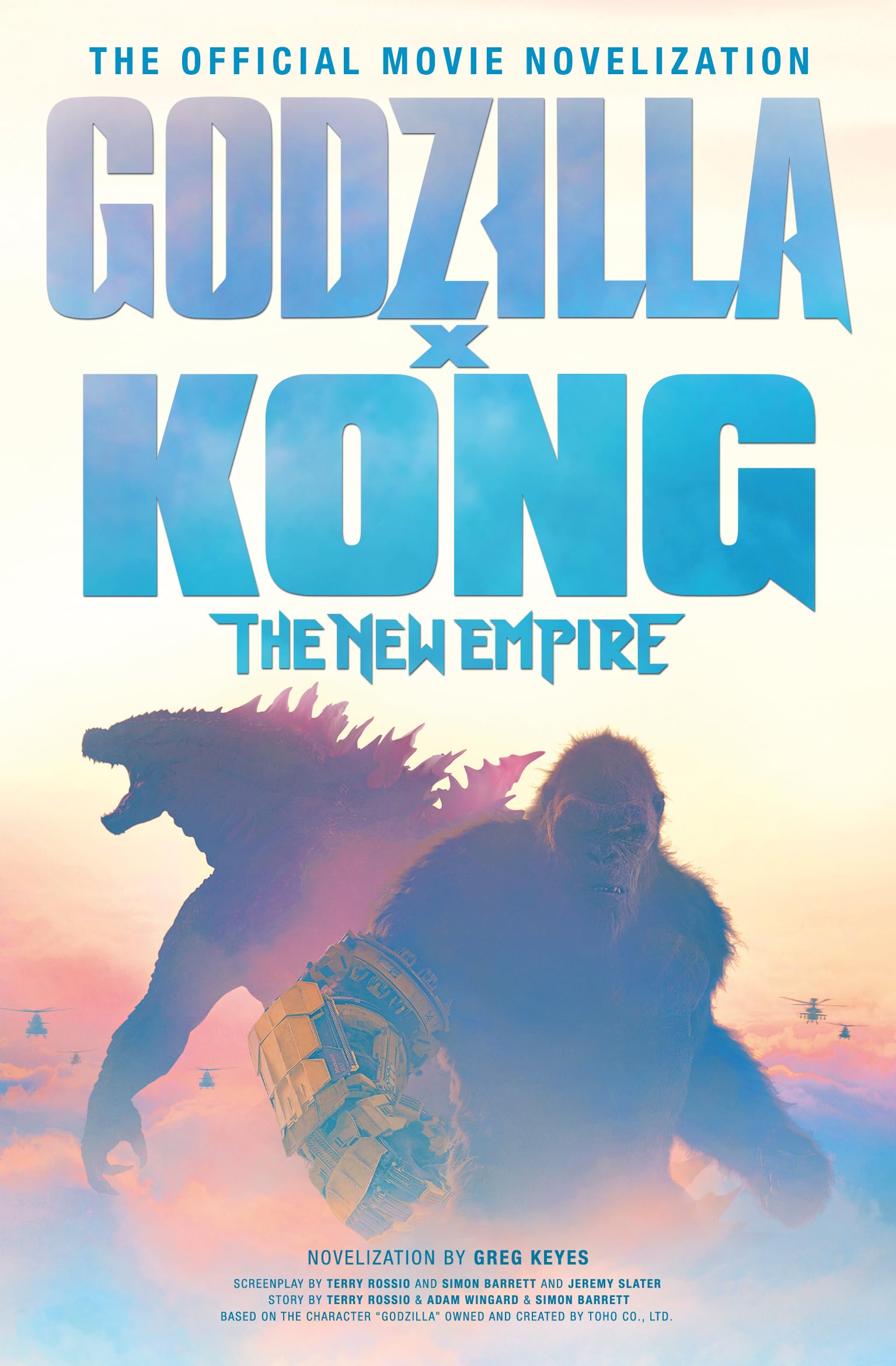 Godzilla x Kong: The New Empire  The Official Movie Novelization