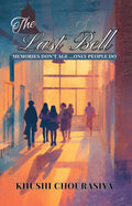 THE LAST BELL: MEMORIES DONT AGE ... ONLY PEOPLE DO