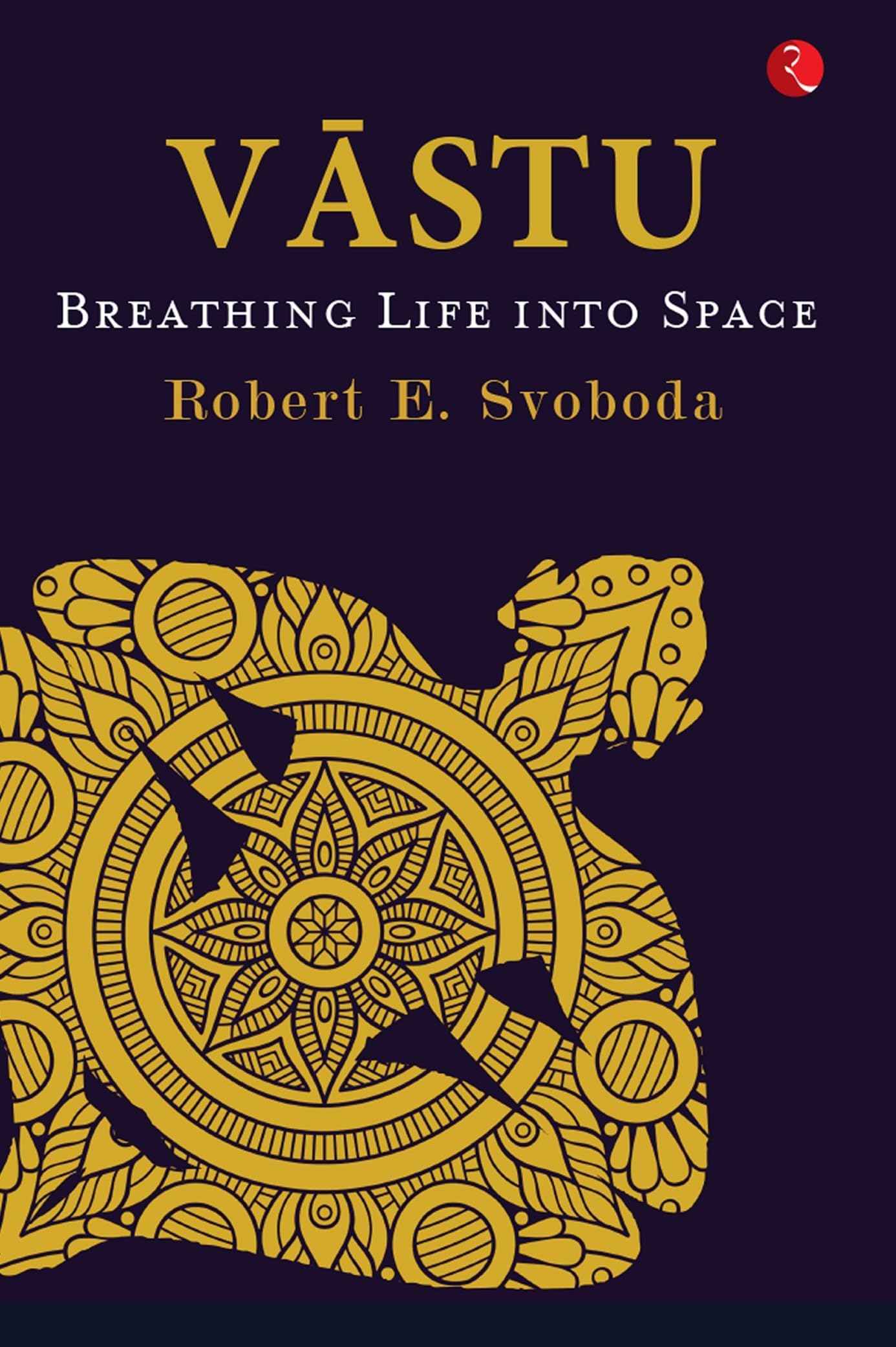 Vastu: Breathing Life into Space