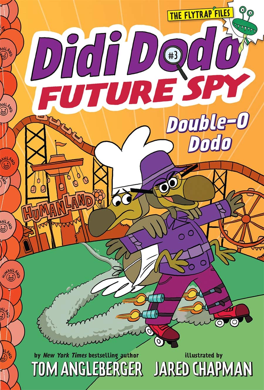 Didi Dodo, Future Spy: DoubleO Dodo (Didi Dodo, Future Spy #3) (The Flytrap Files)