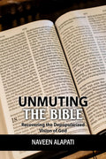 Unmuting The Bible : Recovering The Depopularized Vision Of God