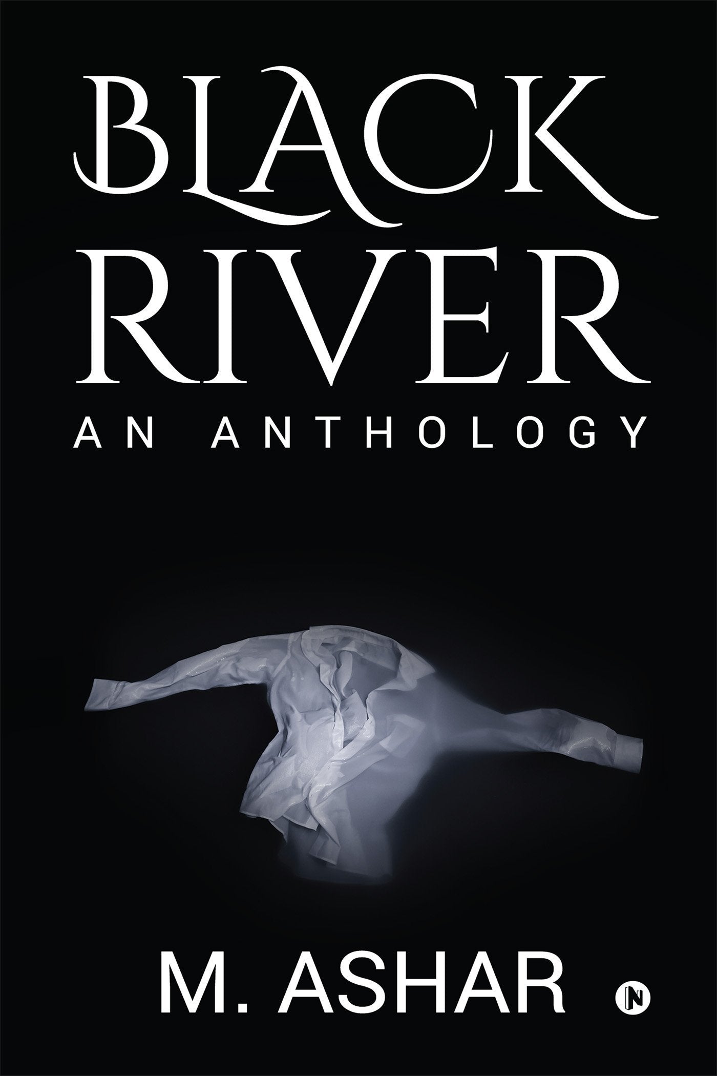 Black River : An Anthology