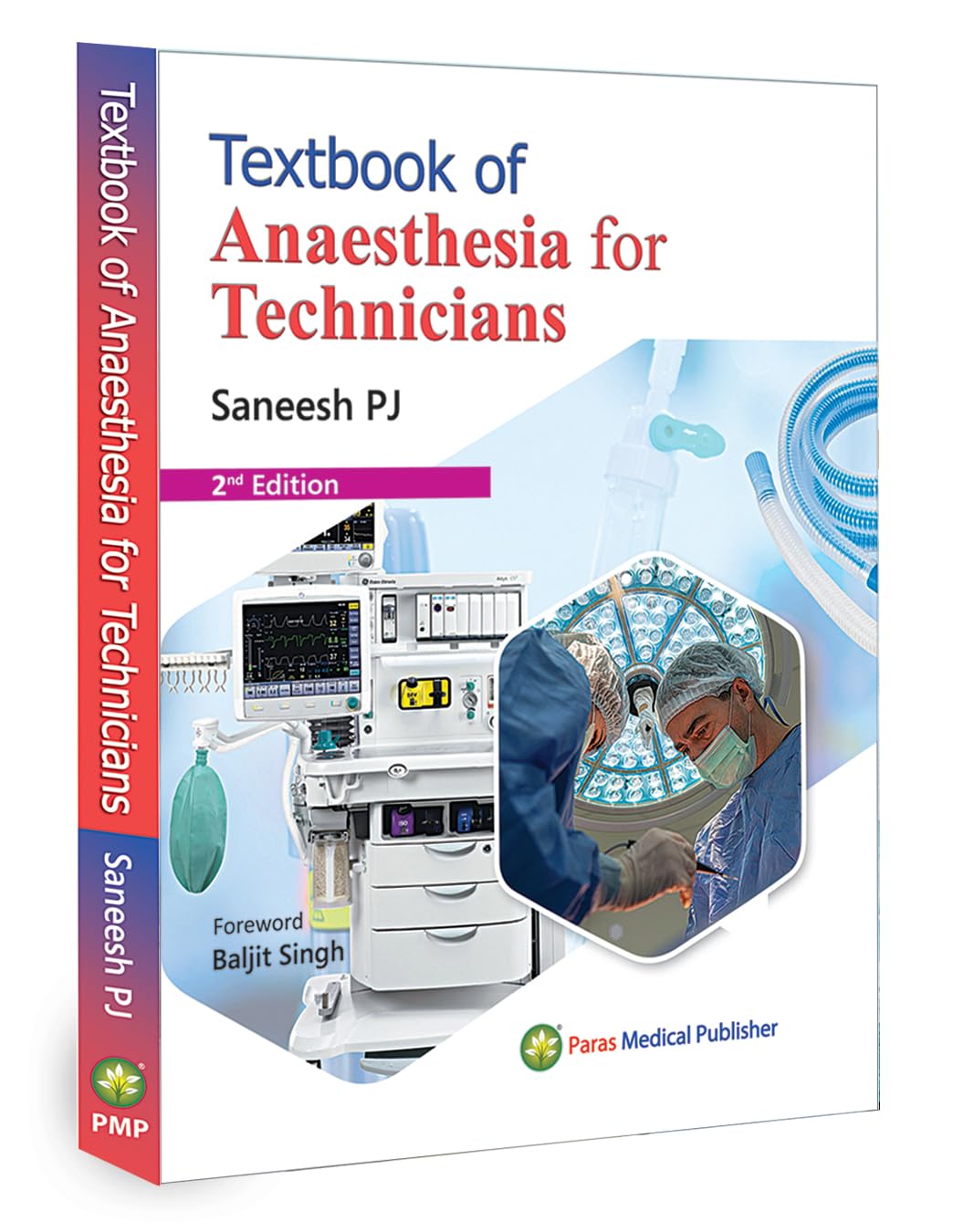 Textbook of Anaesthesia for Technicians (2nd Edition)