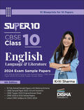Super 10 Cbse Class 10 English Language & Literature 2024 Exam Sample Papers With 2022 & 2023 Previous Year Solved Papers, Cbse 