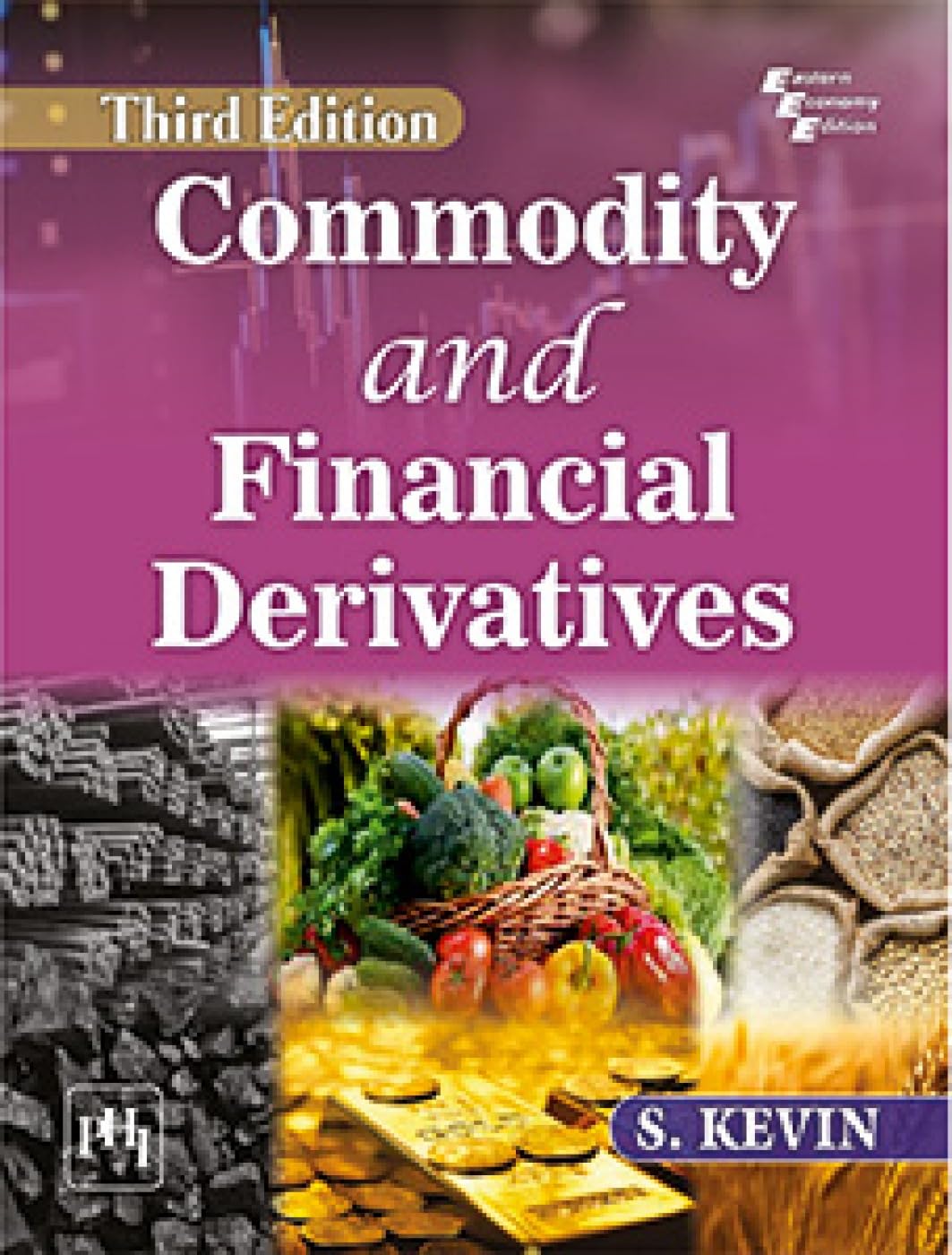 COMMODITY AND FINANCIAL DERIVATIVES (Textbook)