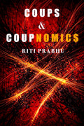 Coups and Coupnomics: Economic and social conditions shaping outcomes of coups through mathematical modeling and descriptive ana