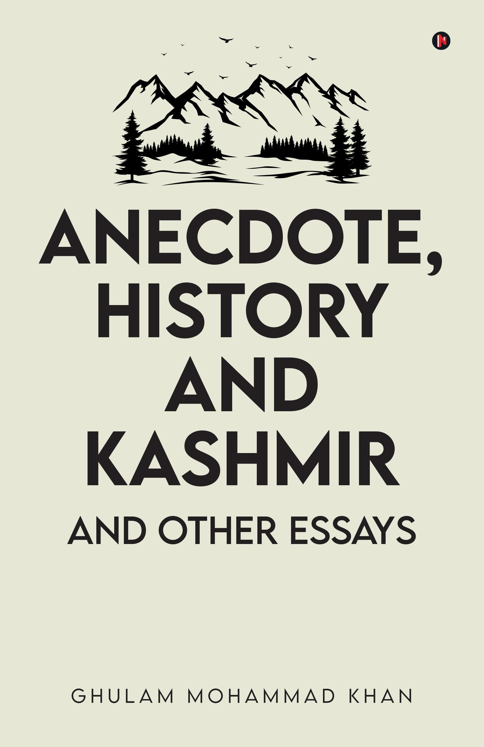 Anecdote, History and Kashmir: And Other Essays