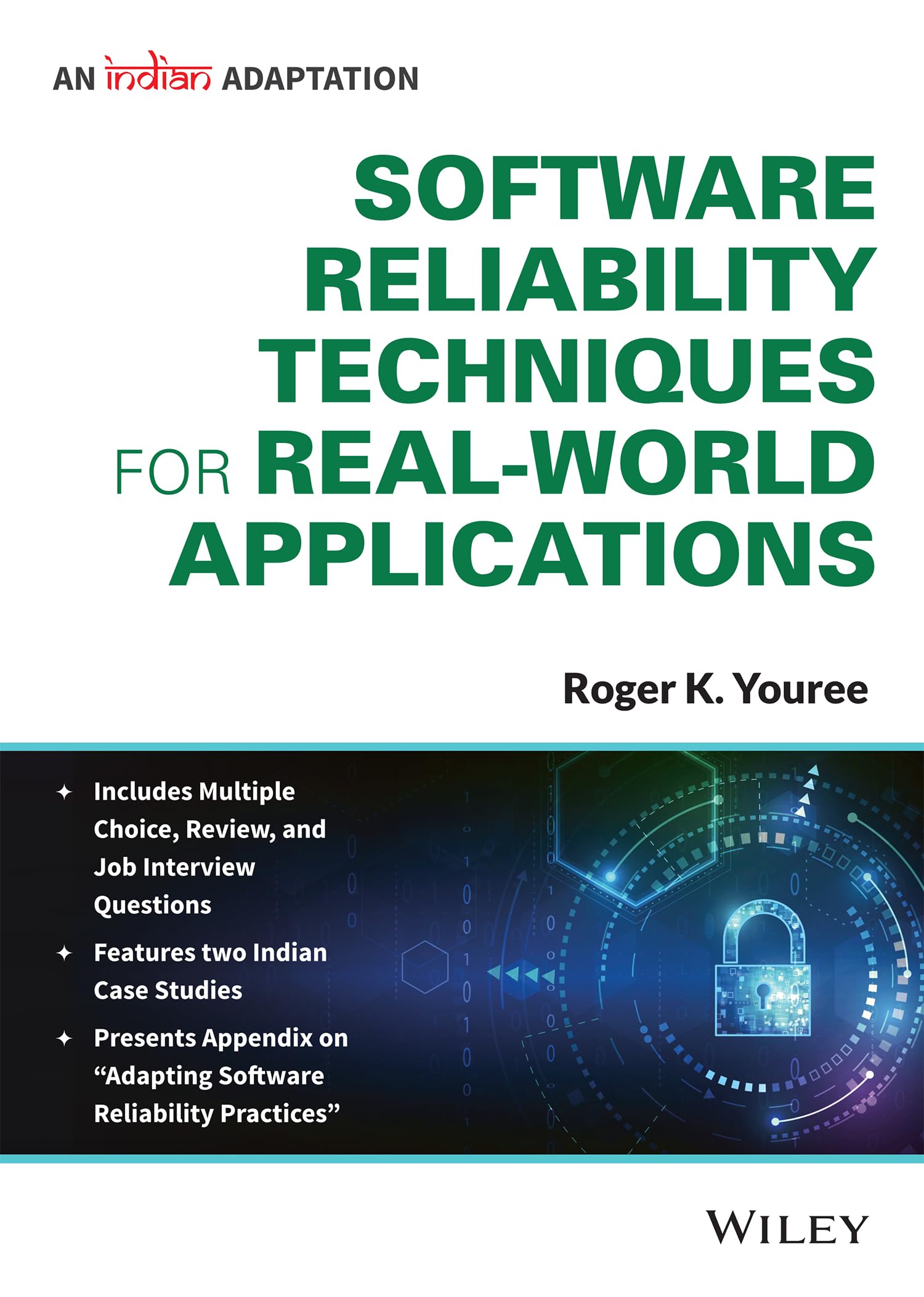 Software Reliability Techniques for RealWorld Applications, An Indian Adaptation