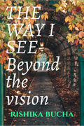The Way I SeeBeyond The Vision