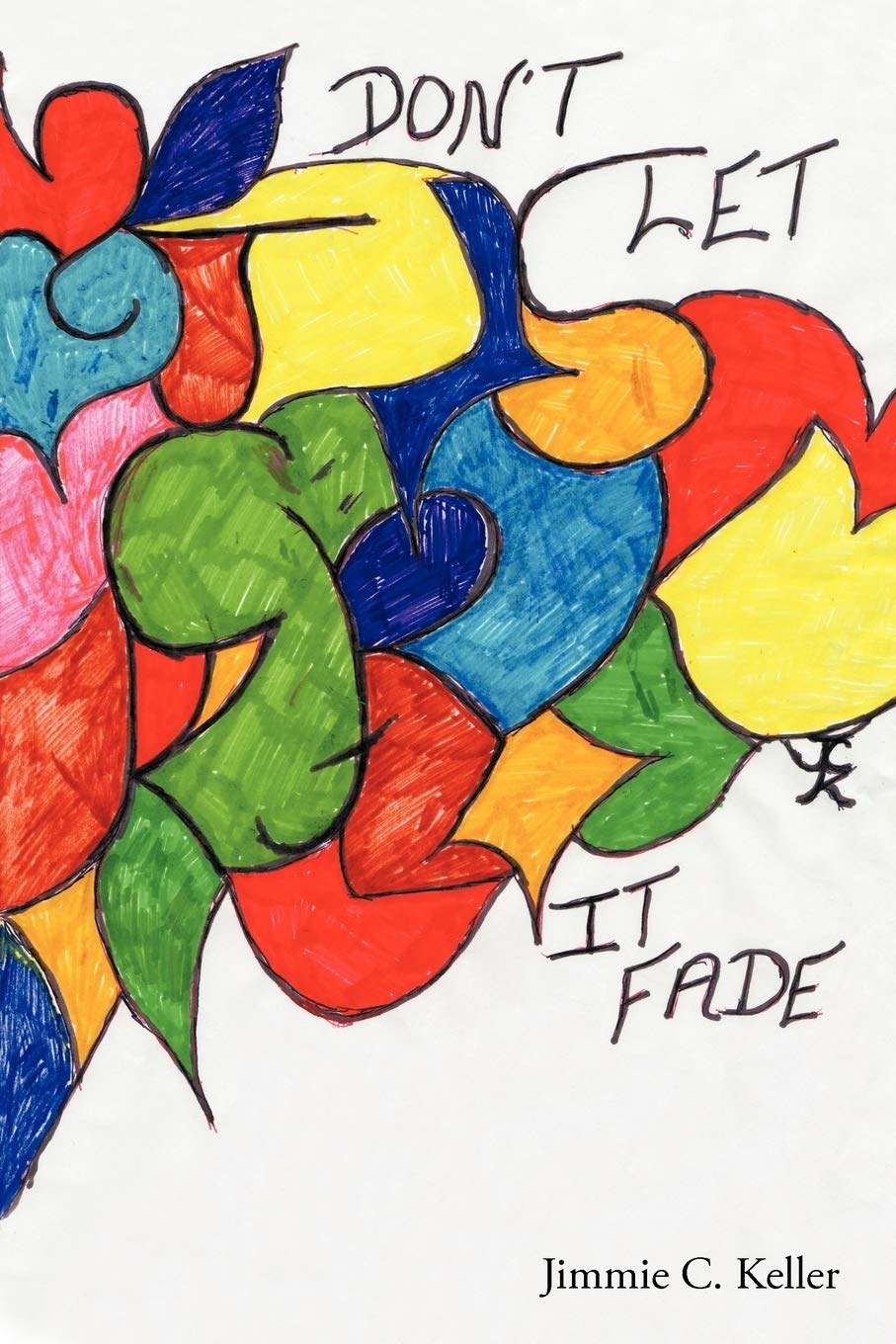 Love, DonT Let It Fade