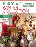Half Yard (TM) Winter Collection: DebbieS Top 40 Half Yard Projects for Winter Sewing
