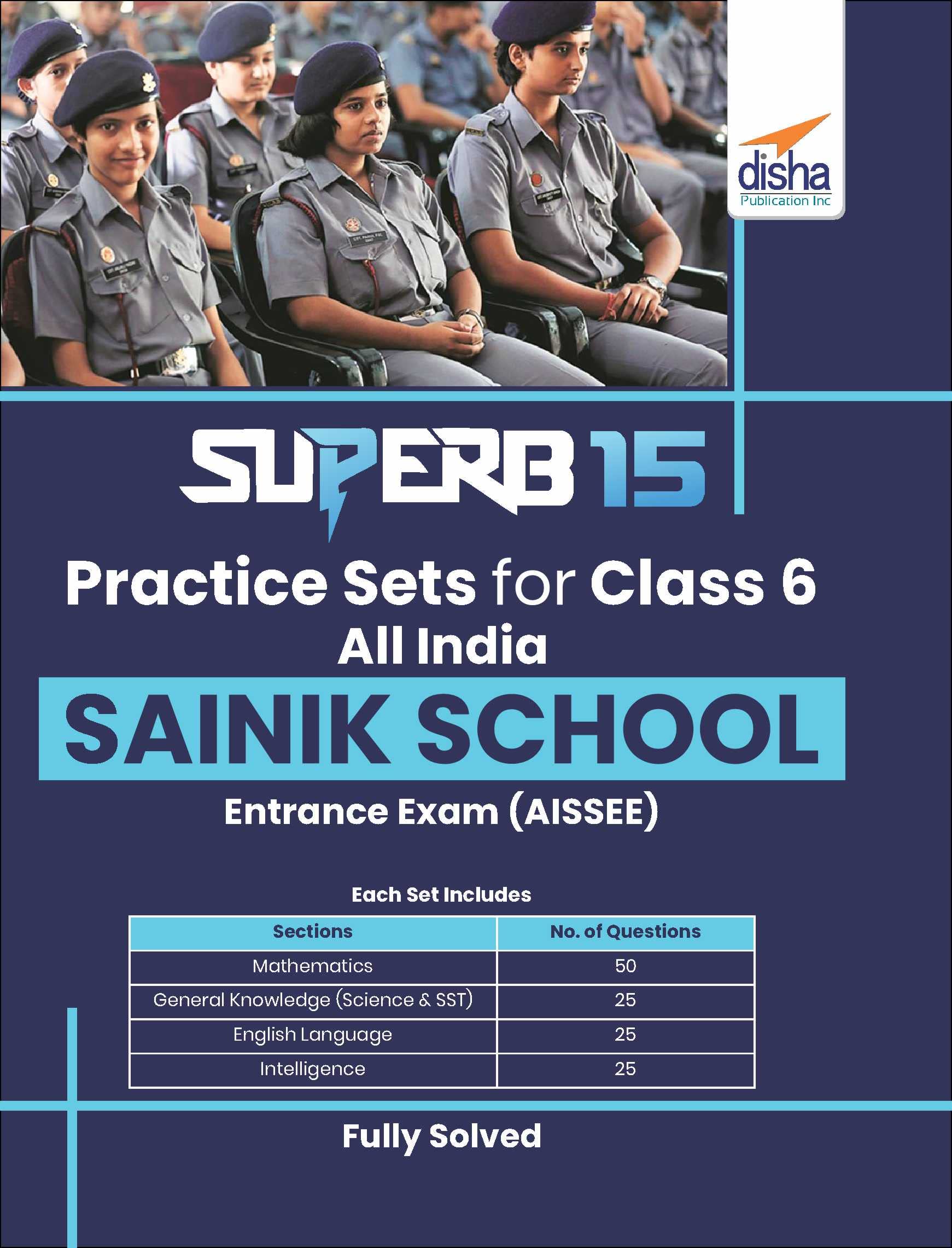 Superb 15 Practice Sets For Class 6 All India Sainik School Entrance Exam (Aissee)