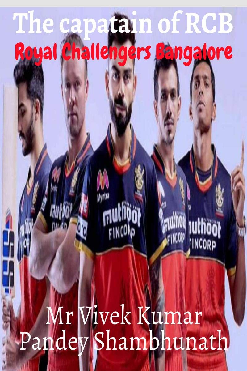 The Captain Of Rcb : Royal Challengers Bangalore