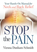 Stop the Pain: Your HandsOn Manual for Neck and Back Relief