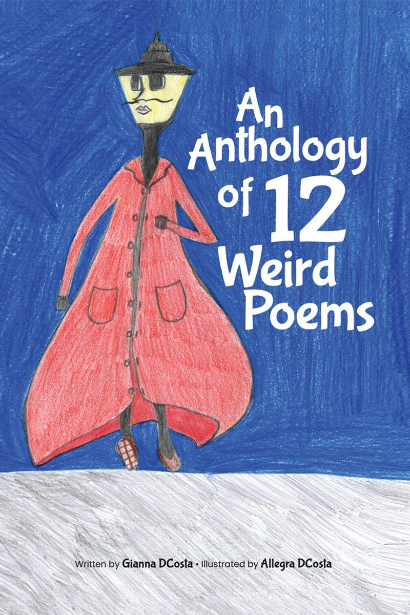 An Anthology of 12 Weird Poems