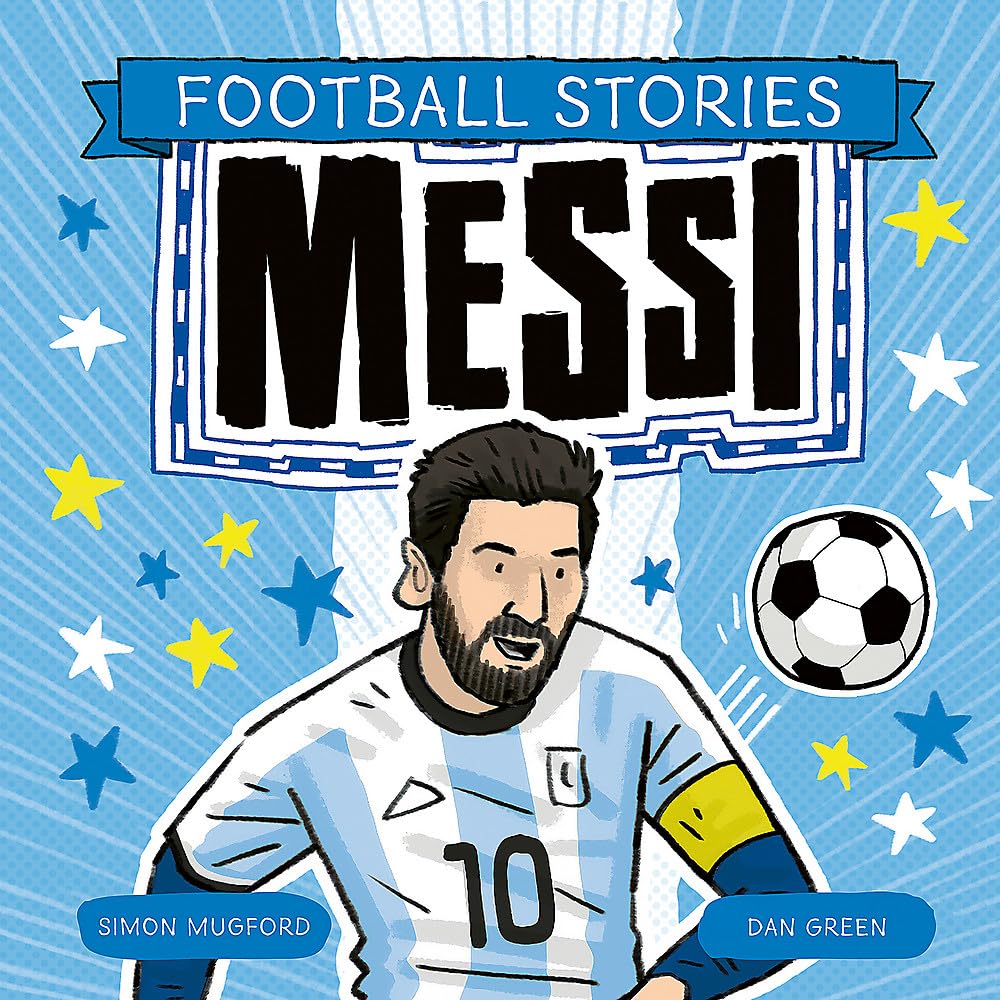 Welbeck Childrens Books Football Stories Messi.