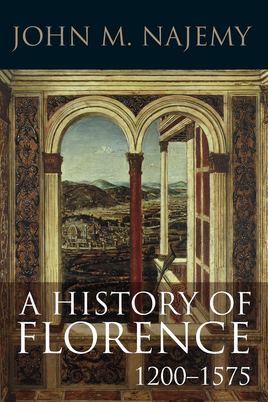 A History of Florence, 1200  1575