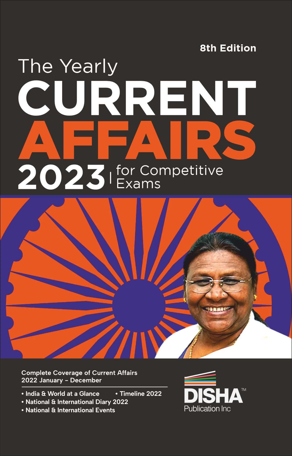 The Yearly Current Affairs 2023 For Competitive Exams  8Th Edition | Latest Events, Issues, Ideas & People | Upsc, State Psc, C