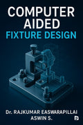 Computer aided Fixture design