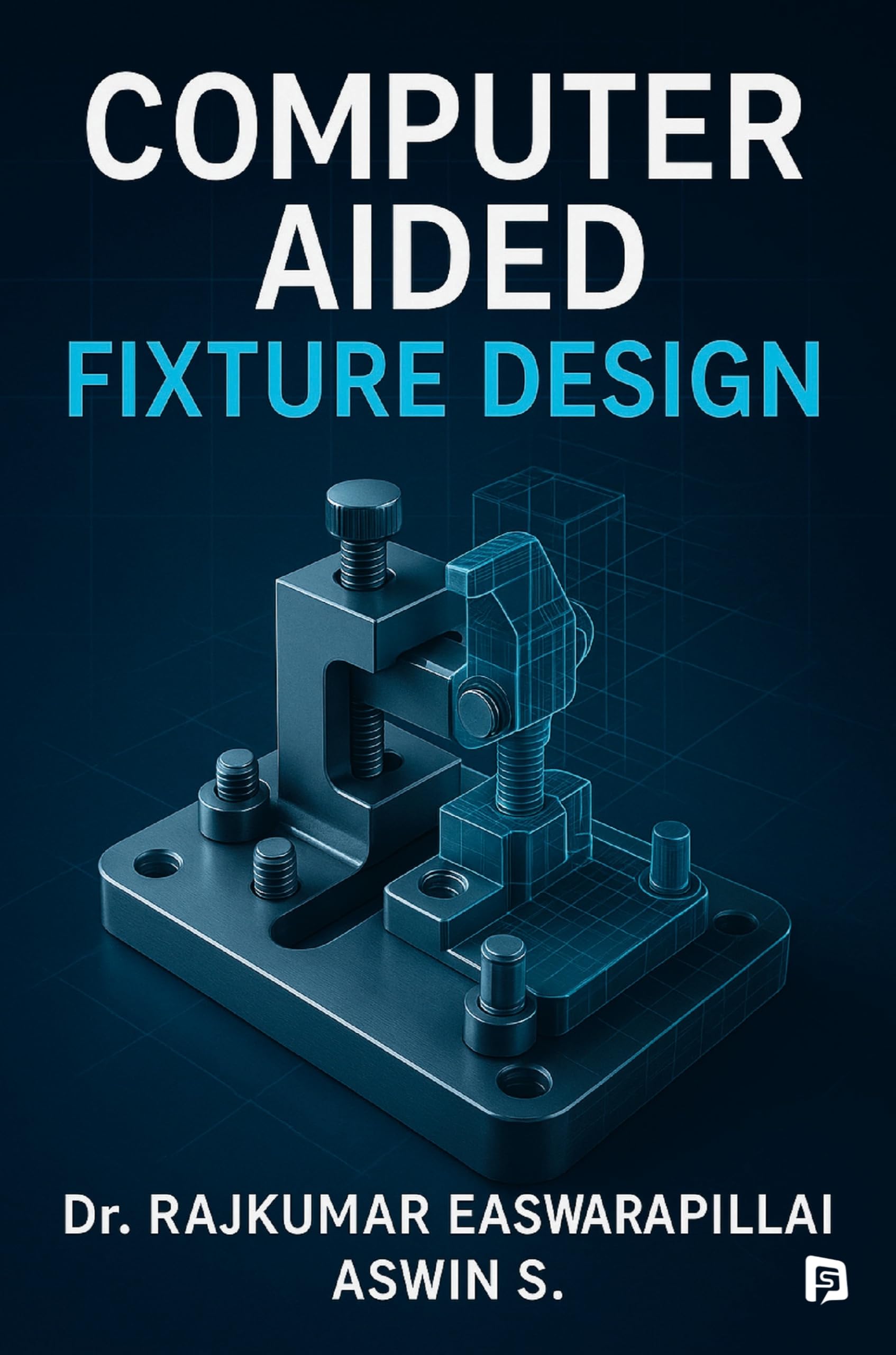 Computer aided Fixture design