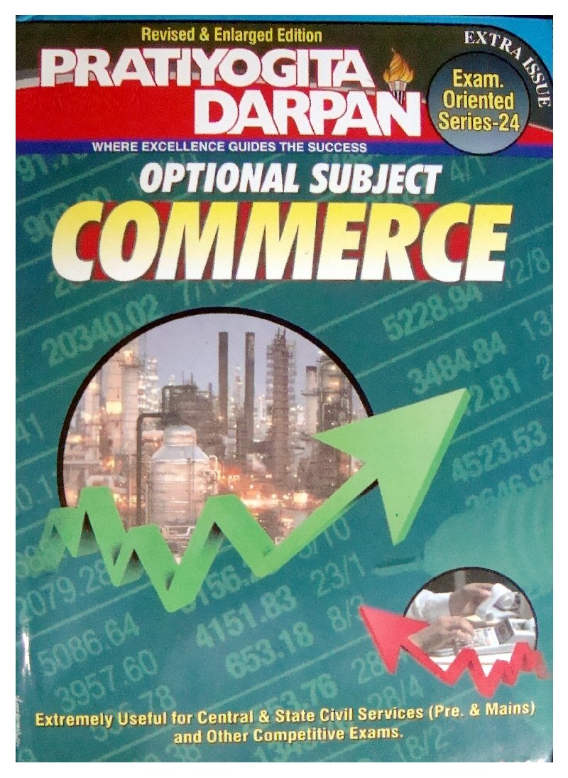 Extra Issue Pratiyogita Darpan Exam. Oriented Series  24 Optional Subject Commerce