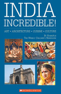 India Incredible! Art Architecture Cuisine Culture [Paperback] RobinAge: Indias Favourite Newspaper for Children