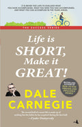 Life Is Short, Make It Great! (English)