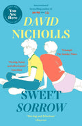 Sweet Sorrow: this summers mustread from the bestselling author of ONE DAY