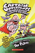 Captain Underpants and the Revolting Revenge of the Radioactive Robo  Boxers [Paperback] [Aug 05, 2013] Dave Pilkey